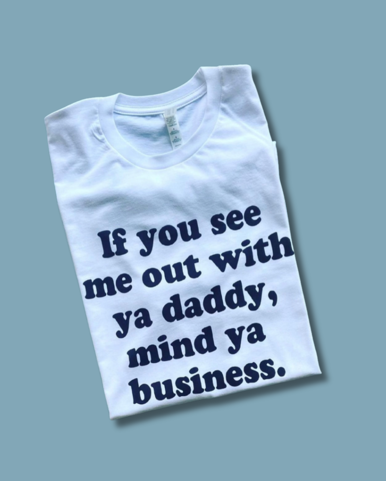 Mind Ya Business Tee